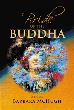 Bride of the Buddha: A Novel by Barbara McHugh