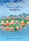 Nejang: Tibetan Self-Healing Yoga, Nida Chenagtsang, Sky Press