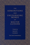 The Admonitions and Encouraging Words of Master Guishan, Thich Nhat Hanh, Palm Leaves Press
