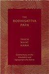 The Bodhisattva Path: Commentary on the Vimalakirti and Ugrapariprccha Sutras Thich Nhat Hanh