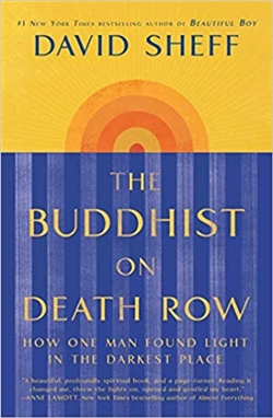 Buddhist on Death Row: How One Man Found Light in the Darkest Place