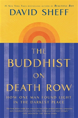 The Buddhist on Death Row, David Sheff