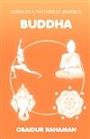 Buddha: India in a Nutshell (Book 2), Obaidur Rahaman