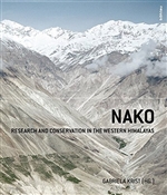 Nako : Research and Conservation in the Western Himalayas, Gabriela Krist (Editor, Contributor), Tatjana Bayerova (Contributor)