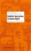 Buddhist Approaches to Human Rights, Carmen Meinert and Hans-Bernd Zollner
