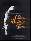 A Dictionary of Chinese Buddhist Terms