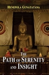 Path of Serenity and Insight, Henepola Gunaratana