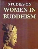 Studies on Women in Buddhism, Sayamtara Jash, Pratibha Prakashan