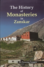 History of Monasteries in Zanskar