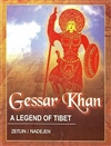 Gessar Khan: A Legend of Tibet, Ida Zeitlin