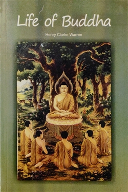 Life of Buddha, Henry Clarke Warren, Winsome Book India