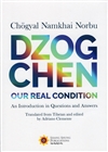 Dzogchen: Our Real Condition