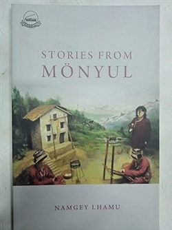 Stories from Monyul, Namgey Lhamu