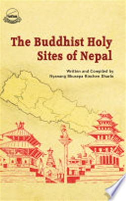 Buddhist Holy Sites of Nepal: The Songs of Marvelous Conversation, Nyanang Bhusepa Rinchen Dharlo