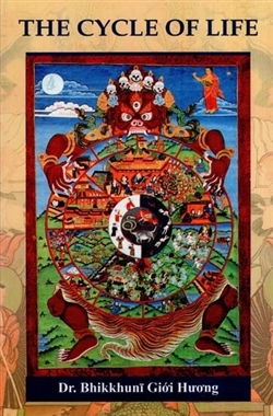 Cycle of Life, Dr. Bhikkhuni Gioi Hong