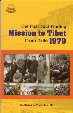 First Fact Finding Mission to Tibet From Exile 1979