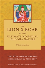 Lion's Roar of the Ultimate Non-Dual Buddha Nature, Ju Mipham Namgyal,Tony Duff, PKTC