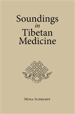 Soundings in Tibetan Medicine