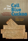 Call of the Blue Cuckoo An Anthology of Nine Bonpo Texts On Myths and Rituals, Samten Gyaltsen Karmay; Yasuhiko Nagano