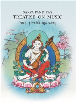 Sakya Pandita's Treatise on Music ,Ricardo Canzio , Vajra Books