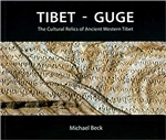 Tibet - Guge, Michael Beck,  Vajra Books