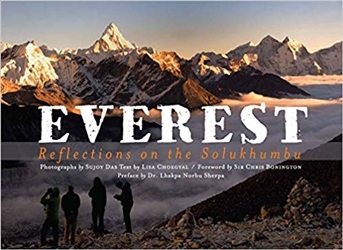 Everest : Reflections on The Solukhumbu, Lisa Choegyal (Text) Sujoy Das (Photographer), Vajra Books