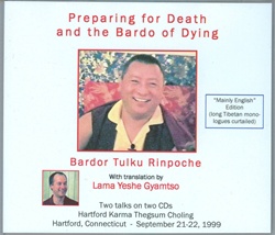 Preparing for Death and the Bardo of Dying (CD)