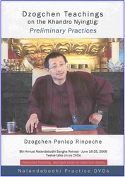 Dzogchen Teachings on the Khandro Nyingtig: Preliminary Practices (DVD)