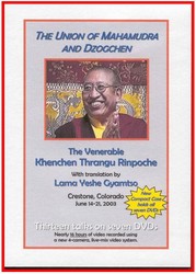 The Union of Mahamudra and Dzogchen (DVD)