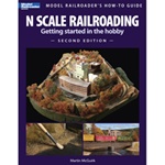 Kalmbach 12428 Book N Scale Railroading Getting Started in the Hobby Second Edition