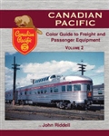 Morning Sun 1560 Canadian Pacific Color Guide to Freight and Passenger Equipment Volume 2