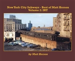 Morning Sun 6999 New York City Subways Best of Matt Herson Volume 2 IRT Softcover 96 Pages