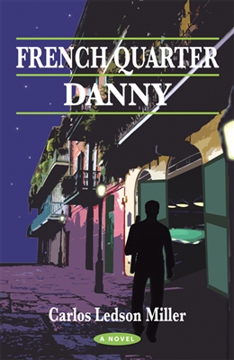 **FRENCH QUARTER DANNY