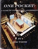 ONE POCKET: A GAME OF CONTROLLED AGGRESSION