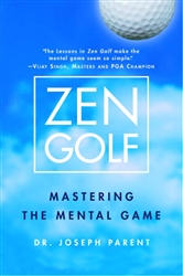 ZEN GOLF - MASTERING THE MENTAL GAME