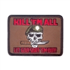 Rothco Kill Em All Let God Sort Em Out Patch - 73197