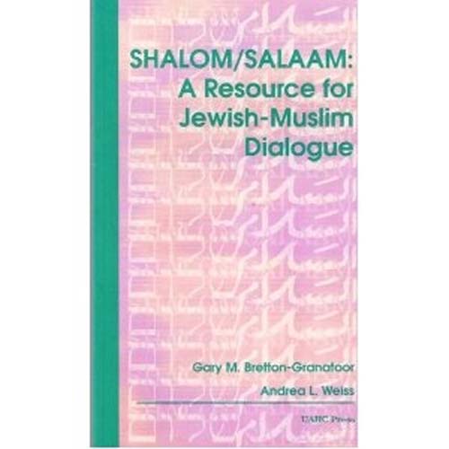 Shalom/Salaam: A Resource for Jewish-Muslim Dialogue