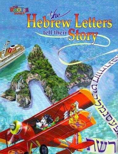 The Hebrew Letters Tell Their Story