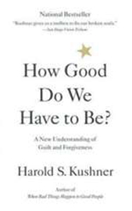 How Good Do We Have to Be? (PB)