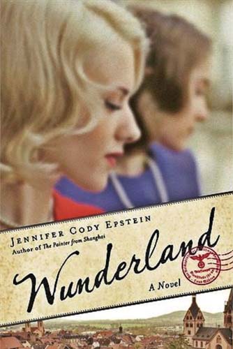Wunderland by Jennifer Cody Epstein