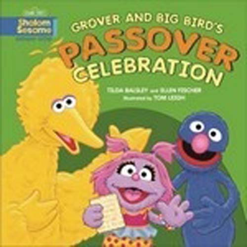 Grover and Big Bird's Passover Celebration (Paperback)