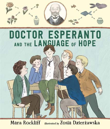 Doctor Esperanto and the Language of Hope: the creation of a universal language