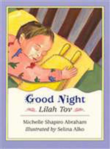 Good Night, Lilah Tov