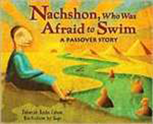 Nachshon, Who was Afraid to Swim - A Passover Story