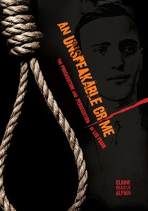 Unspeakable Crime: the Prosecution and Persecution of Leo Frank