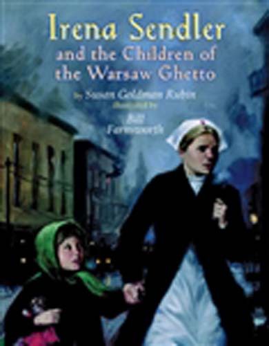 Irena Sendler and the Children of the Warsaw Ghetto