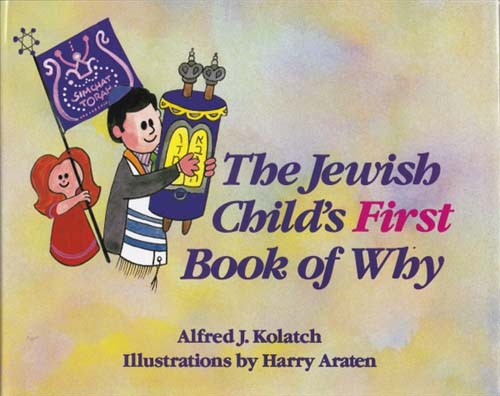 The Jewish Child's First Book of Why