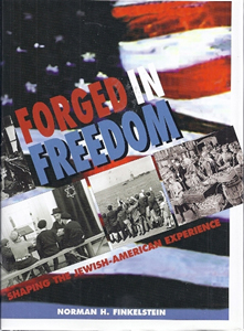 Forged in Freedom: Shaping the Jewish American Experience
