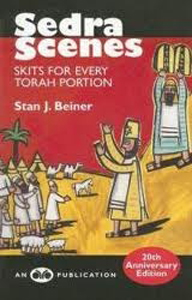 Sedra Scenes: Skits for Every Torah Portion, the classic by Stan Beiner