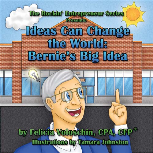 Ideas Can Change the World: Bernie's Big Idea